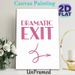 Dramatic Exit Painting Poster, Chic Pink Lettering With Cursive Arrow Poster, Witty Decorative Piece Suitable For Entryway, Bedroom And Living Room_maomaolike.com