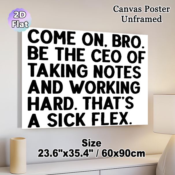 Motivational Work Quote Painting Poster, Bold Black-and-White Typographic Poster, Inspirational Message To Encourage Diligent Work And Note-taking_maomaolike.com
