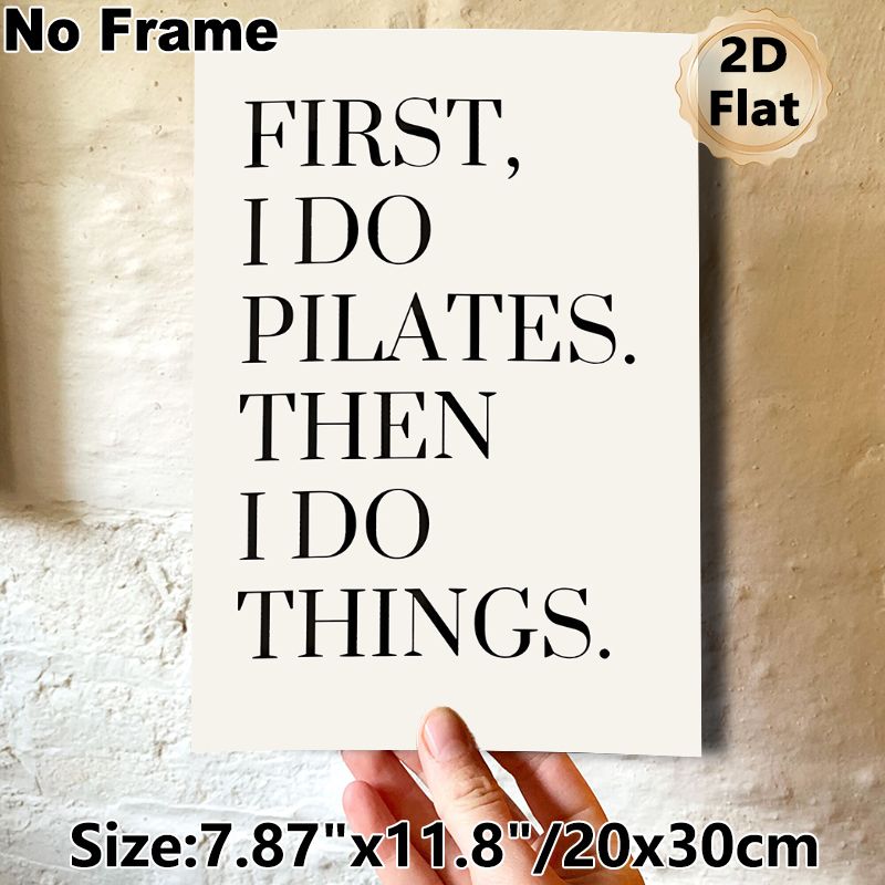 Pilates Quote Painting Poster, Minimalist Typographic Text Poster, Relatable Pilates-focused Message, Ideal For Home Gym, Workout Space Or Living Room_maomaolike.com