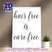 Hair Free Is Care Free Themed Painting Poster, Elegant Cursive Typography Poster, Stylish Minimalist Word Art, Ideal For Bathroom & Bedroom Wall Decor_maomaolike.com