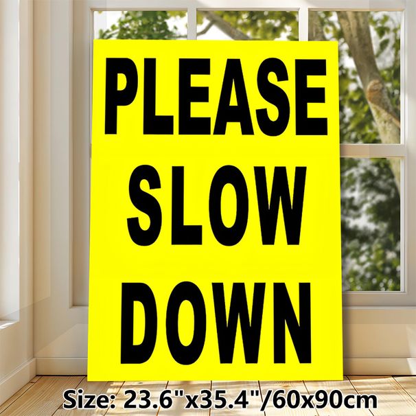 Please Slow Down Themed Painting Poster, Bold High-Contrast Text Poster, Clear Eye-catching Reminder For Neighborhood Streets, Driveways & Roadside_maomaolike.com