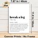 "Break A Leg" Idiom Definition Painting Poster, Minimalist Typography Text Poster, Informative Inspirational Decor Ideal For Theatre, Home Studio And_maomaolike.com