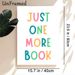 Just One More Book Themed Painting Poster, Vibrant Colorful Playful Lettering Poster, Warm Reading-encouraging Decor Ideal For Living Room, Reading_maomaolike.com