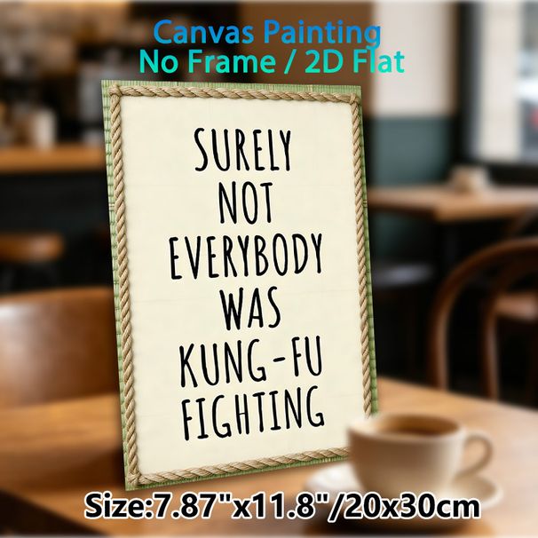Kung Fu Quote Painting Poster, Vintage Rope-framed Playful Typography Poster, Witty Nostalgic Quote Decor For Home, Living Room, Game Room_maomaolike.com