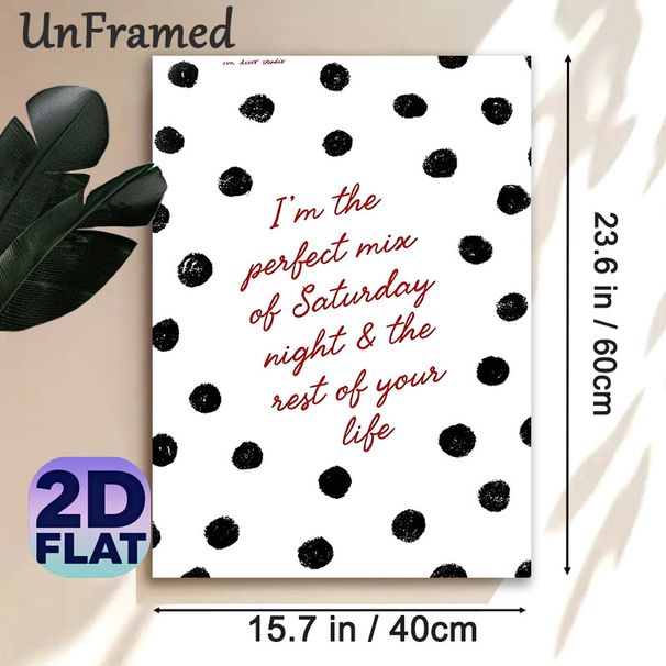 Saturday Night Witty Quote Painting Poster, Stylish Red Handwritten & Black Textured Polka Dot Poster, Playful Relatable Quote Design Ideal For_maomaolike.com