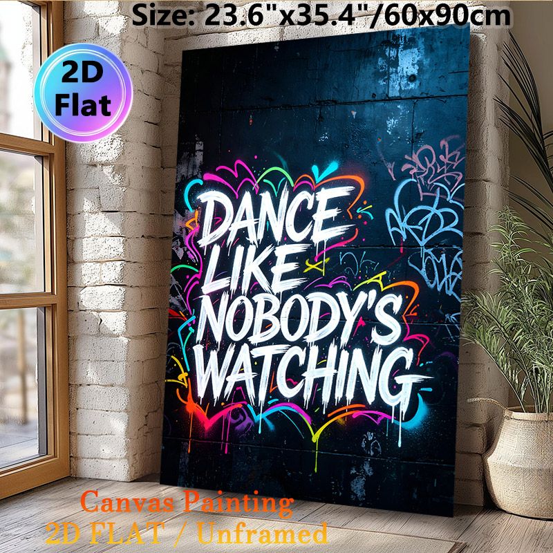 Dance Quote Painting Poster, Vibrant Neon Graffiti Typography Poster, Motivational Expressive Decor Suitable For Dance Studio, Living Room, Bedroom_maomaolike.com