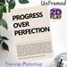 Progress Over Perfection Motivational Painting Poster, Minimalist Typographic Art Poster, Inspirational Text Design To Boost Motivation, Ideal For_maomaolike.com