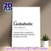 Lashaholic Themed Painting Poster, Minimalist Black & White Typographic Poster, Humorous Lash Lover Definition Design, Ideal For Beauty Salon, Bedroom_maomaolike.com