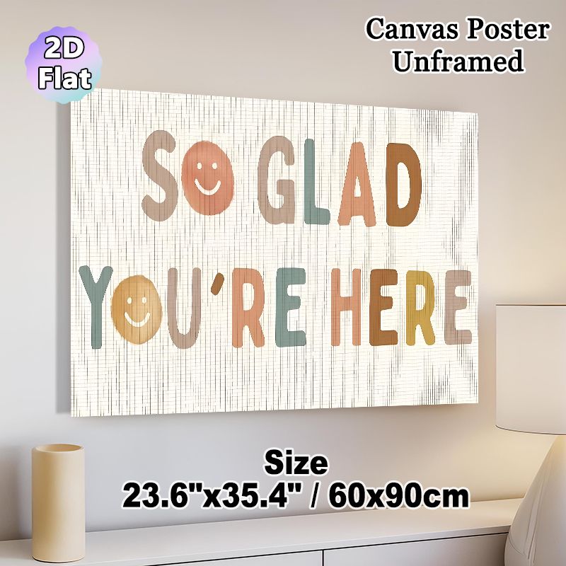 Positive Quote "So Glad You're Here" Painting Poster, Warm Earth-toned Watercolor-style Typography With Smiley Faces Poster, Delivers A Cozy Welcoming_maomaolike.com