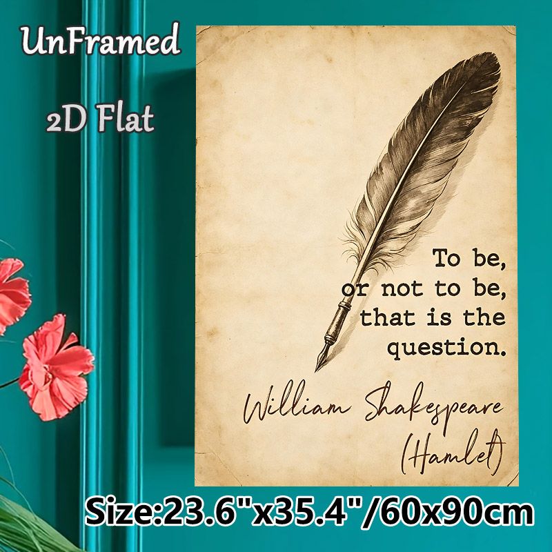 Shakespeare Hamlet Quote Painting Poster, Vintage Aged Paper & Feather Pen Style Poster, Timeless Literary Quote Decor Ideal For Home Office, Study_maomaolike.com