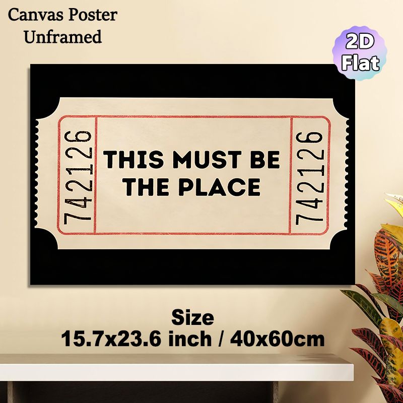 Vintage Ticket Themed Painting Poster, Retro Nostalgic Ticket-style Poster, Bold "THIS MUST BE THE PLACE" Text Design, Nostalgic Decor For Living_maomaolike.com