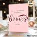 Eyebrow Quote Painting Poster, Soft Pink Elegant Calligraphy Style Poster, Inspirational Beauty-themed Wording, Ideal For Beauty Studio & Makeup Room_maomaolike.com