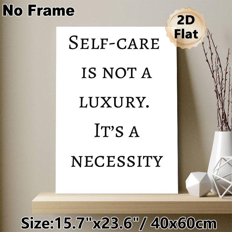 Self-Care Quote Painting Poster, Minimalist Monochrome Text Poster, Thought-provoking Self-care Reminder, Suitable For Bedroom, Living Room And_maomaolike.com