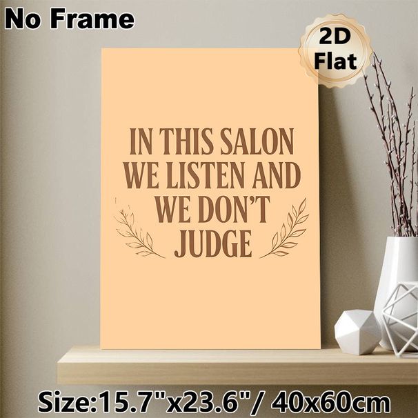 Salon Quote Painting Poster, Warm-toned Minimalist Typographic Poster, Delivers A Welcoming Non-judgmental Atmosphere, Ideal For Beauty Salon And Hair_maomaolike.com