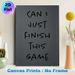 Gaming Quote Painting Poster, Minimalist Dark-Tone Handwritten Text Poster, Humorous Relatable Message, Ideal For Game Room And Bedroom_maomaolike.com
