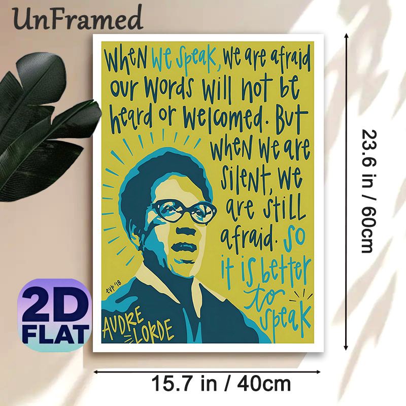 Audre Lorde Quote Painting Poster, Vibrant Graphic-style Portrait With Empowering Text Poster, Inspirational Wall Decor Ideal For Home Office, Living_maomaolike.com