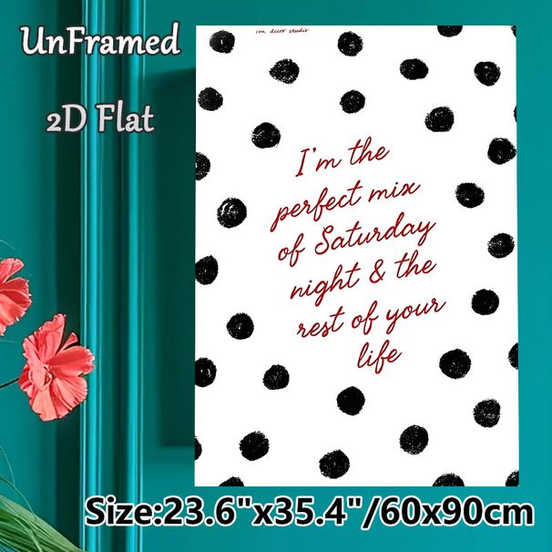Saturday Night Witty Quote Painting Poster, Stylish Red Handwritten & Black Textured Polka Dot Poster, Playful Relatable Quote Design Ideal For_maomaolike.com
