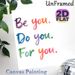 Motivational Quote Painting Poster, Vibrant Watercolor Hand-lettered "Be You. Do You. For You." Poster, Inspiring Self-love Message For Bedroom_maomaolike.com