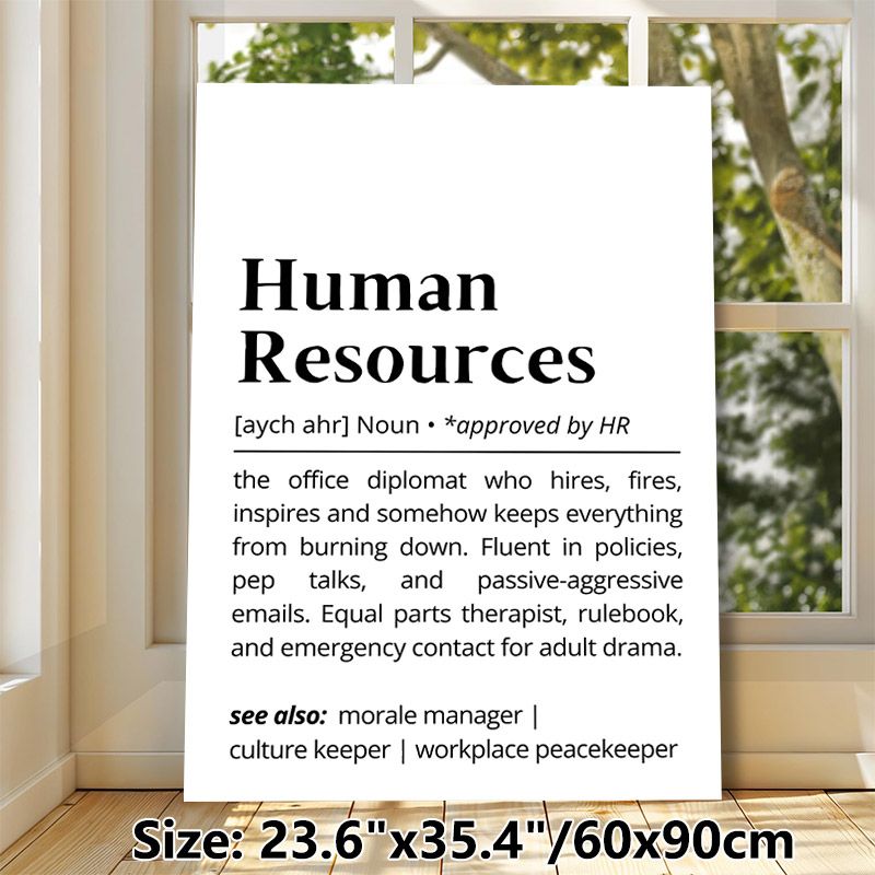 Human Resources Humorous Definition Painting Poster, Minimalist Typographic Text Poster, Lighthearted Office Decor Ideal For Workspace, Office Areas_maomaolike.com