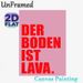 German "The Floor Is Lava" Slogan Painting Poster, Bold Minimalist Red Text On Pink Backdrop Poster, Playful Eye-Catching Decor For Living Room_maomaolike.com