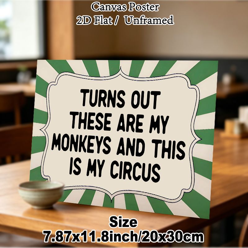 Circus & Monkey Quote Painting Poster, Vintage Green Radial Stripe Framed Typography Poster, Witty Humorous Wall Decor For Home Office, Living Room_maomaolike.com
