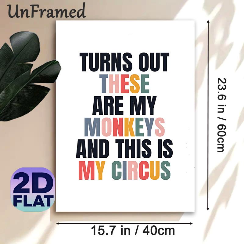 Witty "My Circus My Monkeys" Themed Painting Poster, Retro Colorful Typography Poster, Humorous Text Artwork Suitable For Home, Living Room Or Office_maomaolike.com