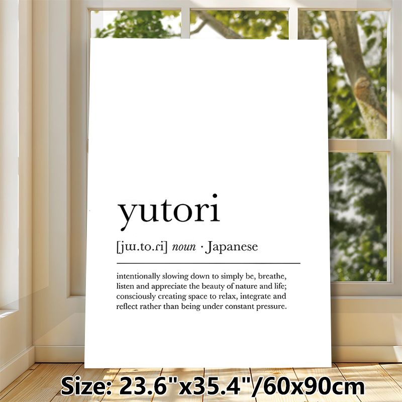 Yutori Definition Painting Poster, Minimalist Black & White Typographic Poster, Soothing Life Concept Decor Ideal For Bedroom, Study And Living Room_maomaolike.com