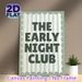 The Early Night Club Painting Poster, Soft Sage Green Striped With Scalloped Edge Poster, Playful Typography Decor Ideal For Bedroom, Living Room And_maomaolike.com