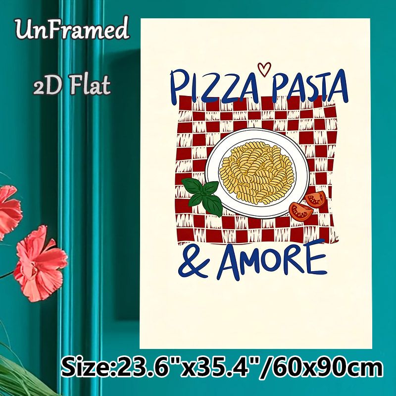 Pizza Pasta & Amore Themed Painting Poster, Hand-drawn Vibrant Italian Food Scene Poster, Warm Cheerful Design To Add Cozy Vibe, Ideal For Kitchen And_maomaolike.com