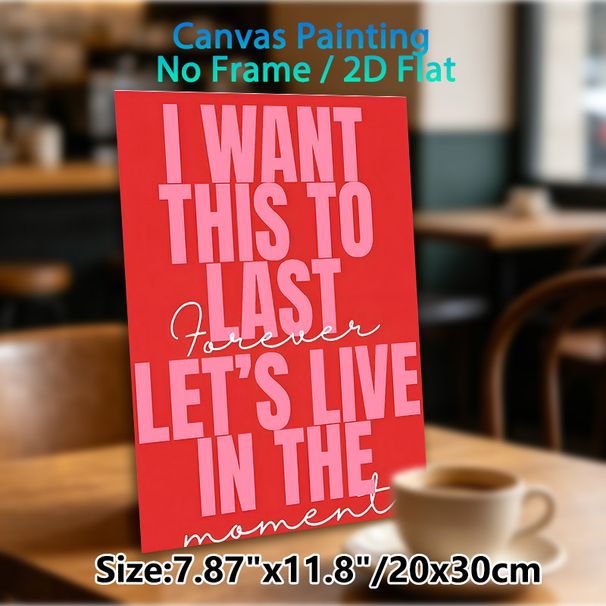 Inspirational Quote Painting Poster, Bold Red & Pink Typographic Poster, Heartfelt Motivational Text To Cherish Present Moments, Ideal For Bedroom_maomaolike.com