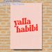 Yalla Habibi Typography Painting Poster, Vibrant Retro Bold Red Curved Lettering Poster, Eye-catching Typographic Decor Suitable For Living Room_maomaolike.com