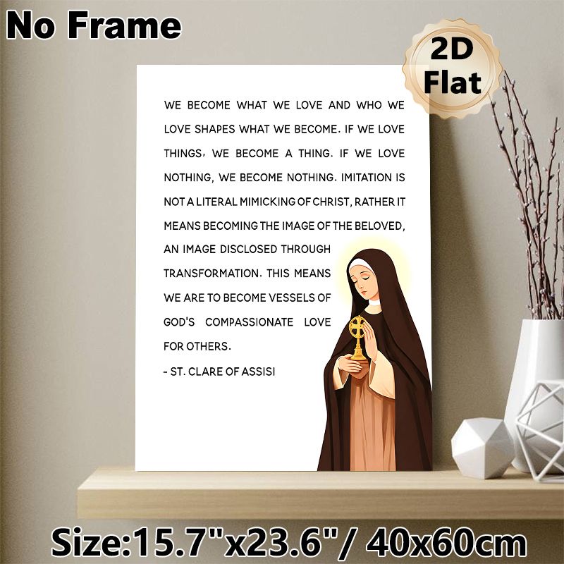 St. Clare Of Assisi Religious Quote Painting Poster, Serene Faith-inspired Graphic Poster, Inspirational Spiritual Message Suitable For Home, Prayer_maomaolike.com