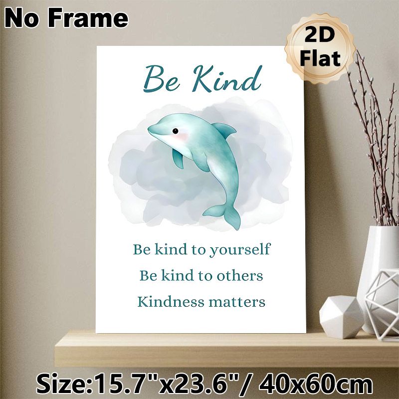 Kindness Dolphin Themed Painting Poster, Soft Watercolor Cute Dolphin Poster, Warm Kind-themed Quotes To Spread Positive Vibes, Ideal For Living Room_maomaolike.com