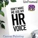 HR Themed Humorous Slogan Painting Poster, Minimalist Black & White Typography Poster, Witty Office-inspired Decor Ideal For Office Workspace_maomaolike.com