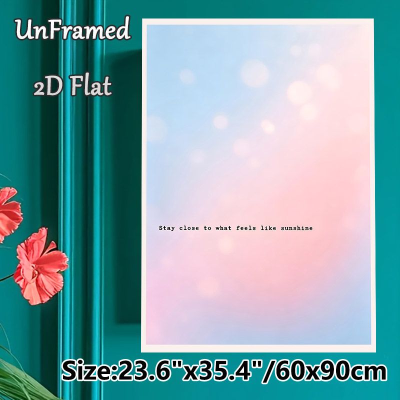 Inspirational Quote Painting Poster, Soft Pink-blue Gradient Bokeh Style Poster, Warm Uplifting Message, Ideal For Bedroom, Living Room, Office Wall_maomaolike.com