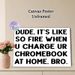 Funny Chromebook Quote Painting Poster, Minimalist Bold Typography Poster, Lighthearted Relatable Humorous Text, Ideal For Home Office, Bedroom And_maomaolike.com