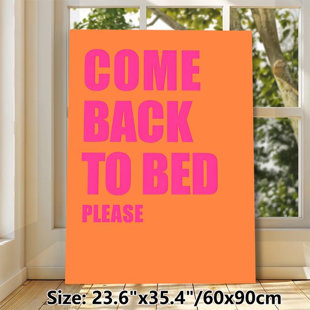 Come Back To Bed Typographic Painting Poster, Vibrant Pink Bold Text On Orange Poster, Playful Warm Vibe Ideal For Bedroom Decor_maomaolike.com