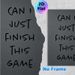 Gaming Quote Painting Poster, Minimalist Dark-Tone Handwritten Text Poster, Humorous Relatable Message, Ideal For Game Room And Bedroom_maomaolike.com
