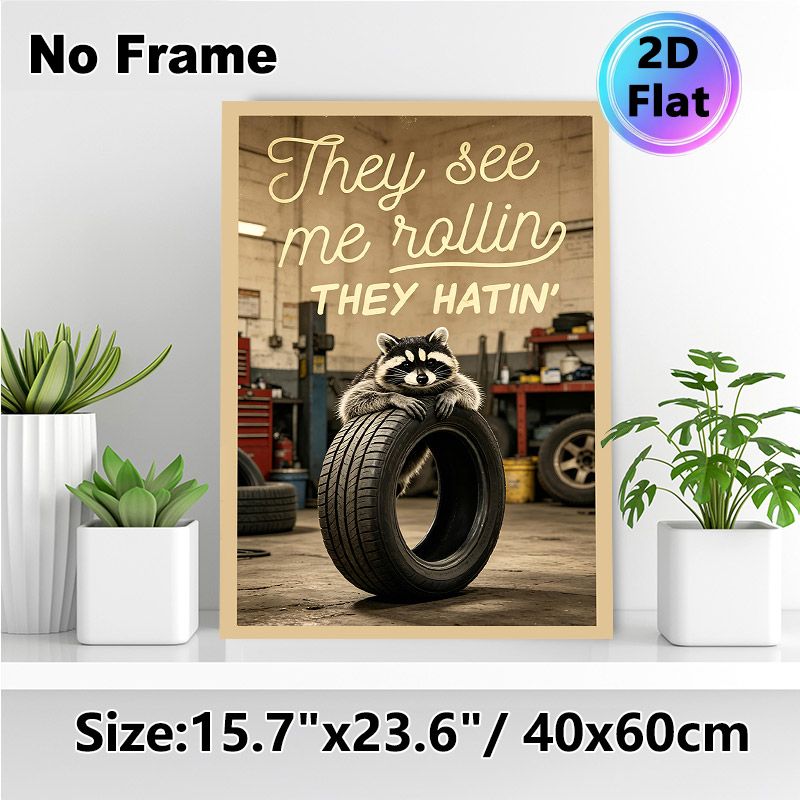 Raccoon & Tire Themed Painting Poster, Vintage Garage Style Playful Raccoon Leaning On Tire With Humorous Slogan Poster, Lighthearted Witty Decor For_maomaolike.com