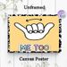 Me Too Gesture Painting Poster, Cute Minimalist Line Art Poster, Vibrant Playful Typography Design, Ideal For Bedroom, Living Room Or Dorm_maomaolike.com