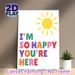 Uplifting Quote With Sun Painting Poster, Vibrant Colorful Typographic & Cute Sun Graphic Poster, Warm Welcoming Message Ideal For Home, Entryway_maomaolike.com
