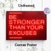 "Be Stronger Than Your Excuses" Motivational Painting Poster, Vibrant Neon-style Glowing Red Text Poster, Inspiring Encouraging Quote Ideal For Home_maomaolike.com