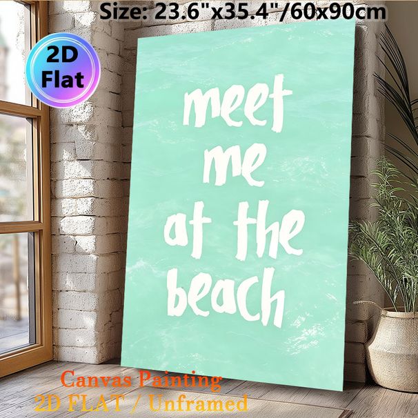 Beach Quote Painting Poster, Soft Turquoise Ocean Background With Handwritten-style White Text Poster, Relaxing Coastal Vibe Ideal For Bedroom, Living_maomaolike.com