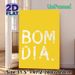 Bom Dia Typography Painting Poster, Vibrant Yellow Brushstroke Style Poster, Warm Positive Message Wall Decor Ideal For Living Room, Kitchen_maomaolike.com