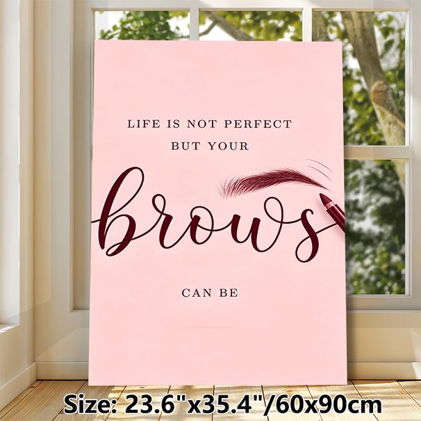 Eyebrow Quote Painting Poster, Soft Pink Elegant Calligraphy Style Poster, Inspirational Beauty-themed Wording, Ideal For Beauty Studio & Makeup Room_maomaolike.com