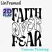 Faith Over Fear Painting Poster, Minimalist Black & White Typographic Poster, Inspirational Wall Decor Ideal For Home, Office, Living Room_maomaolike.com