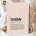 Saudade Definition Painting Poster, Minimalist Typographic Text Art Poster, Thought-provoking Emotional Word Description, Ideal For Bedroom And Living_maomaolike.com