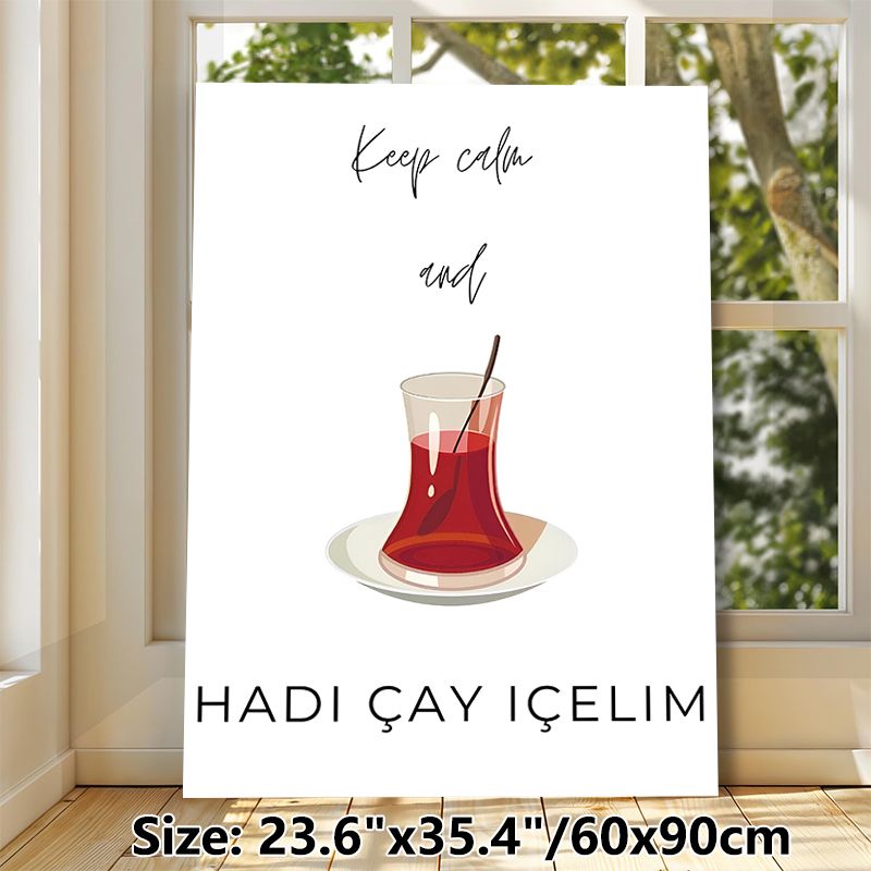 Turkish Tea Themed Painting Poster, Minimalist Illustrated Tea Cup & Quote Poster, Relaxing Design, Suitable For Kitchen And Dining Room Decor_maomaolike.com