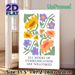 Floral Themed Painting Poster, Retro Textured Colorful Assorted Flowers Poster, Inclusive Welcoming Message Ideal For Home, Living Room, Office_maomaolike.com