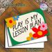Play Is My Lesson Plan Themed Painting Poster, Vibrant Cartoon Floral Decor Poster, Cheerful Playful Learning Slogan, Suitable For Study Spaces And_maomaolike.com